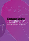 TRANSCENDENCIA E INTELIGIBILIDAD. SEGUIDO DE UNA CONVERSACION