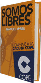 ES279. SOMOS LIBRES. HOMENAJE A LA CADENA COPE