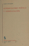 BRHE288. SUPERREALISMO POETICO Y SIMBOLIZACION