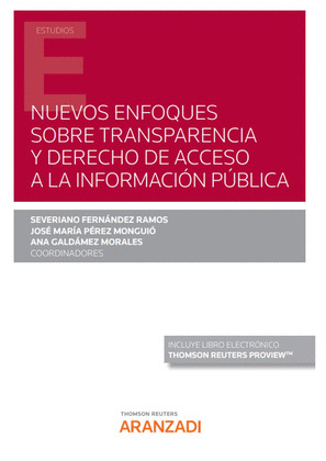 NUEVOS ENFOQUES SOBRE TRANSPARENCIA Y DERECHO DE ACCESO