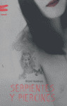 SERPIENTES Y PIERCINGS