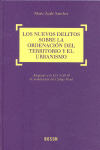 NUEVOS DELITOS SOBRE LA ORDENACION DEL TERRITORIO Y EL URBANISMO