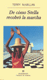 DE COMO STELLA RECOBRO LA MARCHA