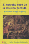 EXTRAÑO CASO DE LA MIELINA PERDIDA