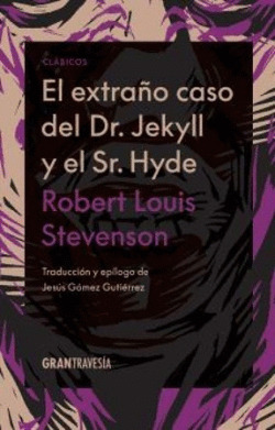 EXTRAÑO CASO DEL DR. JEKYLL Y EL SR. HYDE, EL