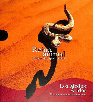 Colección: REINO ANIMAL. INSTINTO DE SUPERVIVENCIA Tus libros los