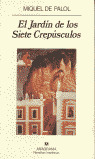 EL JARDIN DE SIETE CREPUSCULOS