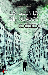 LA LLUVIA, EL OLVIDO