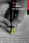 EL LLADRE DE LA CLASSE