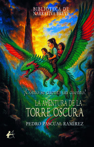 LA AVENTURA DE LA TORRE OSCURA