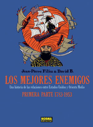 LOS MEJORES ENEMIGOS 1: 1783-1953