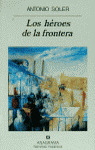 HEROES DE LA FRONTERA, LOS