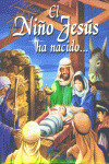 EL NIÑO JESUS HA NACIDO