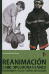 REANIMACIÓN CARDIOPULMONAR BÁSICA PARA BOMBEROS, POLICIA Y CUERPOS DE SEGURIDAD
