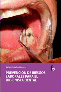 PREVENCIÓN DE RIESGOS LABORALES PARA EL HIGIENISTA DENTAL