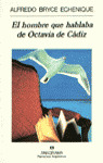 HOMBRE QUE HABLABA DE OCTAVIA, EL