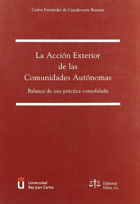 LA ACCION EXTERIOR DE LAS COMUNIDADES AUTONOMAS