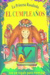 PRINCESA ROSALINDA: EL CUMPLEAÑOS