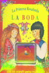 PRINCESA ROSALINDA: LA BODA