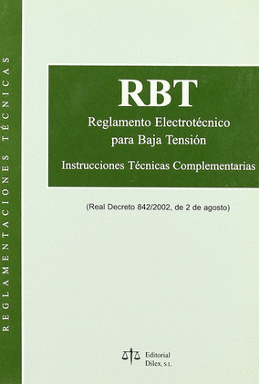RTD. RBT. REGLAMENTO ELECTROTECNICO BAJA TENSION