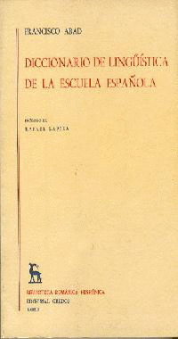 DICCIONARIO DE LINGUISTICA DE LA ESCUELA ESPAÑOLA