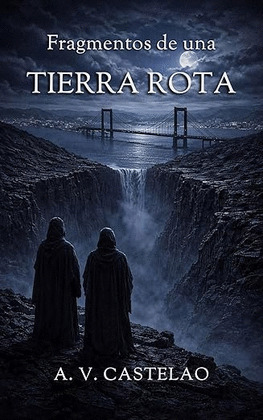 FRAGMENTOS DE UNA TIERRA ROTA