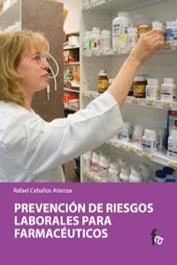 PREVENCIÓN DE RIESGOS LABORALES PARA FARMACÉUTICOS