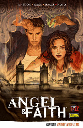 ANGEL & FAITH 1: VIVIR A PESAR DE ESTO