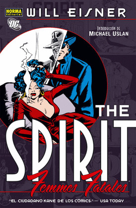 THE SPIRIT: FEMMES FATALES