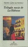 TRILOGIA SUCIA DE LA HABANA