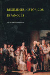 REGIMENES HISTORICOS ESPAÑOLES