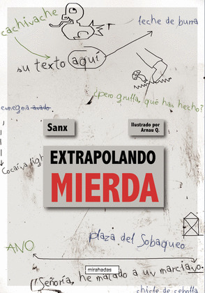 EXTRAPOLANDO MIERDA