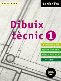 (CAT).(08).DIBUIX TECNIC 1R.BATXILLERAT