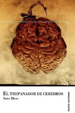 TREPANADOR DE CEREBROS, EL