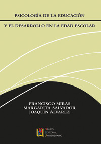 PSICOLOGIA DE LA EDUCACION Y EL DESARROLLO EN EDAD ESCOLAR