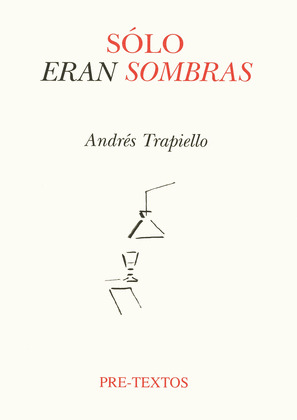 SÓLO ERAN SOMBRAS