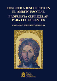 CONOCER A JESUCRISTO EN EL AMBITO ESCOLAR