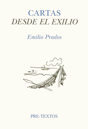 CARTAS DESDE EL EXILIO (CORRESPONDENCIA CON JOSÉ LUIS CANO)