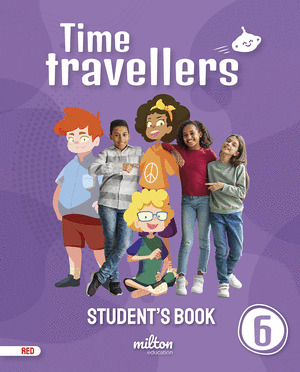 TIME TRAVELLERS 6 RED STUDENT'S BOOK ENGLISH 6 PRIMARIA