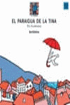 EL PARAIGUA DE LA TINA