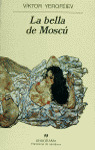 BELLA DE MOSCU, LA