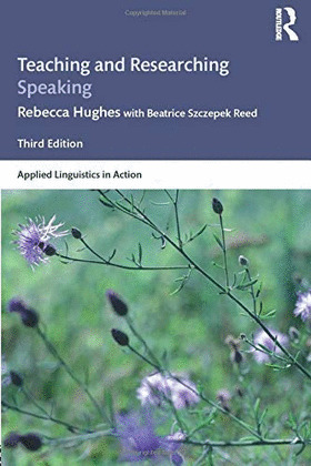 TEACHING AND RESEARCHING SPEAKING