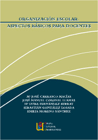 ORGANIZACION ESCOLAR.ASPECTOS BASICOS PARA DOCENTES