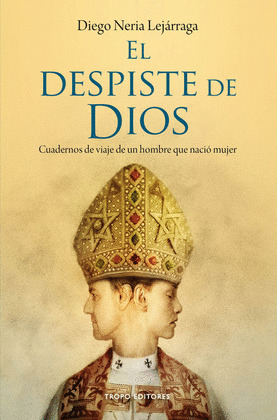 DESPISTE DE DIOS, EL