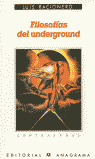 FILOSOFIAS DEL UNDERGROUND