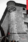 LA CASA ADORMIDA