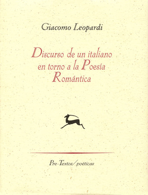 DISCURSO DE UN ITALIANO EN TORNO A LA POESÍA ROMÁNTICA