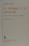 EL HOMBRE Y SU LENGUAJE. ESTUDIOS DE TEORIA Y METOD