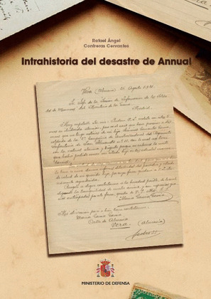 INTRAHISTORIA DEL DESASTRE DE ANNUAL. ORDEN DE BATALLA DE LA COMANDANCIA GENERAL