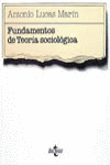 FUNDAMENTOS DE TEORÍA SOCIOLÓGICA